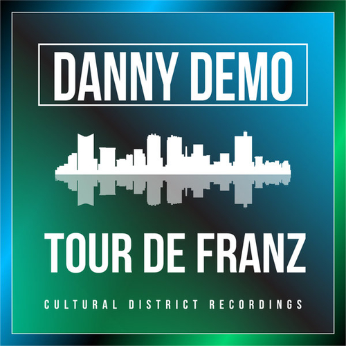 Danny Demo - Tour De Franz [CDR126]